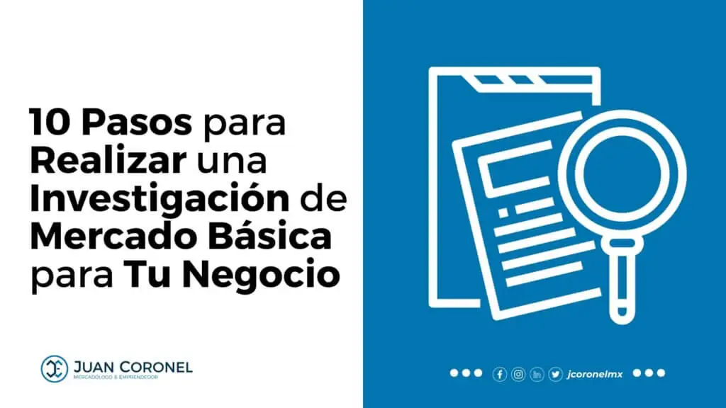 10 Pasos Para Realizar Una Investigación de Mercado Básica Para Tu Negocio