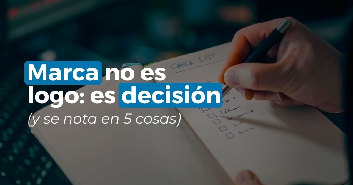 Checklist para validar si tu marca se entiende y se sostiene. Incluye acciones rápidas para ajustar lo que hoy está confuso.